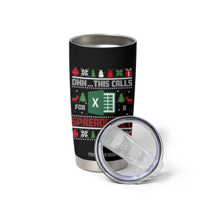 This Calls for a Spreadsheet Christmas Tumbler Cup Funny Excel Xmas Gift for Data Nerds Accountants TS02 Print Your Wear