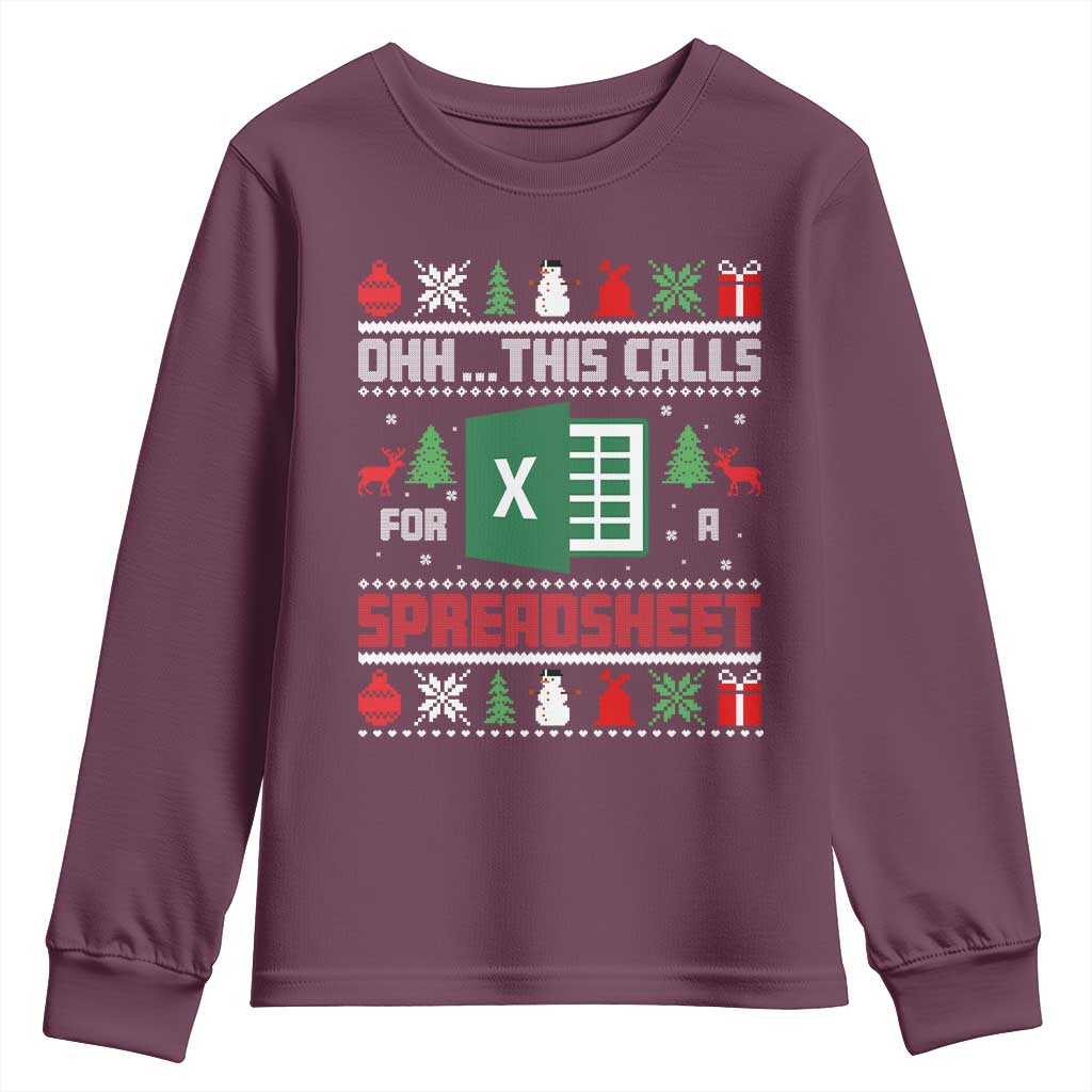 This Calls for a Spreadsheet Christmas Youth Sweatshirt Funny Excel Xmas Gift for Data Nerds Accountants TS02 Maroon Print Your Wear