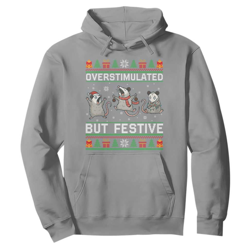 Overstimulated But Festive Opossum Christmas Hoodie Funny Holiday Anxiety Gag Gift for Introverts TS02 Sport Gray Print Your Wear