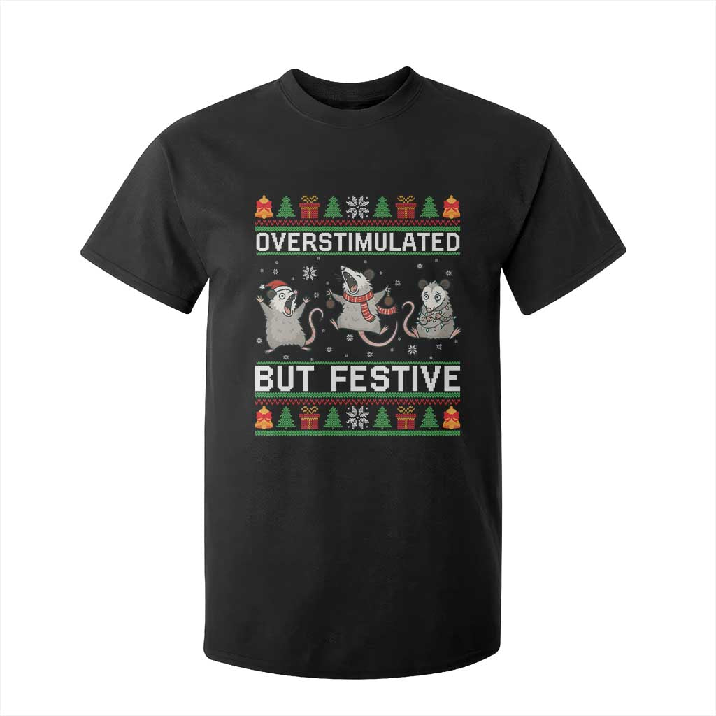Overstimulated But Festive Opossum Christmas T Shirt For Kid Funny Holiday Anxiety Gag Gift for Introverts TS02 Black Print Your Wear