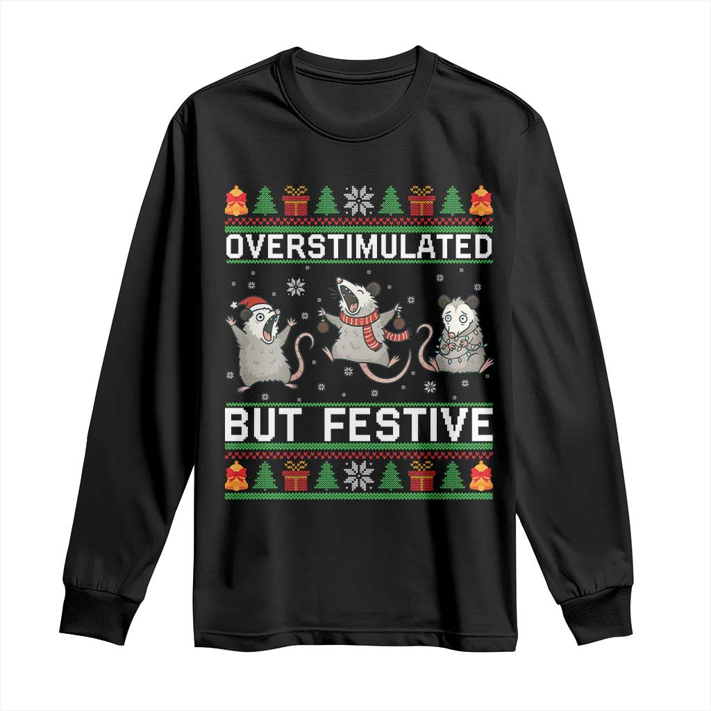 Overstimulated But Festive Opossum Christmas Long Sleeve Shirt Funny Holiday Anxiety Gag Gift for Introverts TS02 Black Print Your Wear