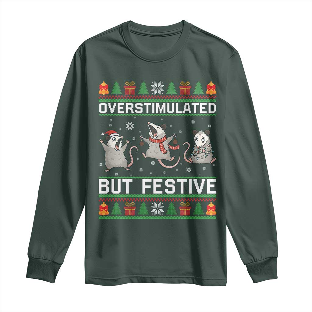 Overstimulated But Festive Opossum Christmas Long Sleeve Shirt Funny Holiday Anxiety Gag Gift for Introverts TS02 Dark Forest Green Print Your Wear