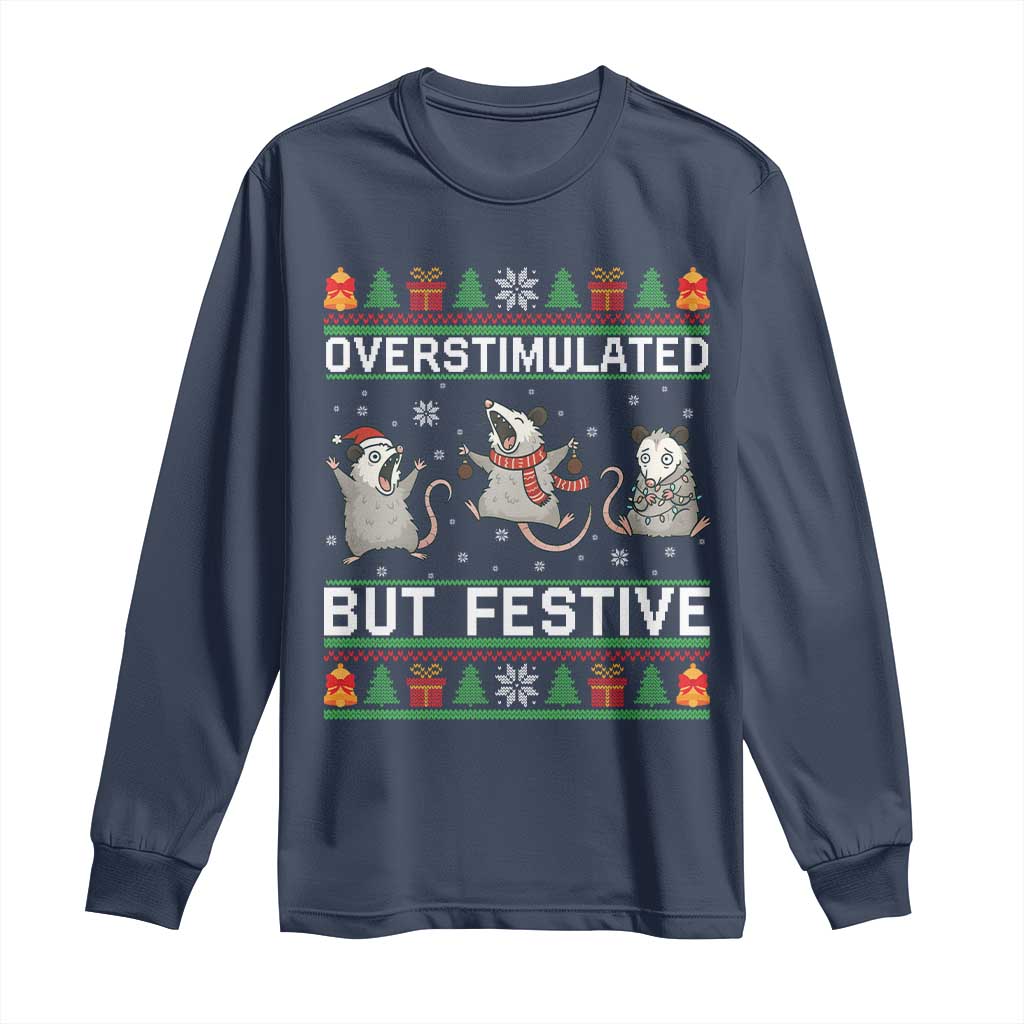 Overstimulated But Festive Opossum Christmas Long Sleeve Shirt Funny Holiday Anxiety Gag Gift for Introverts TS02 Navy Print Your Wear
