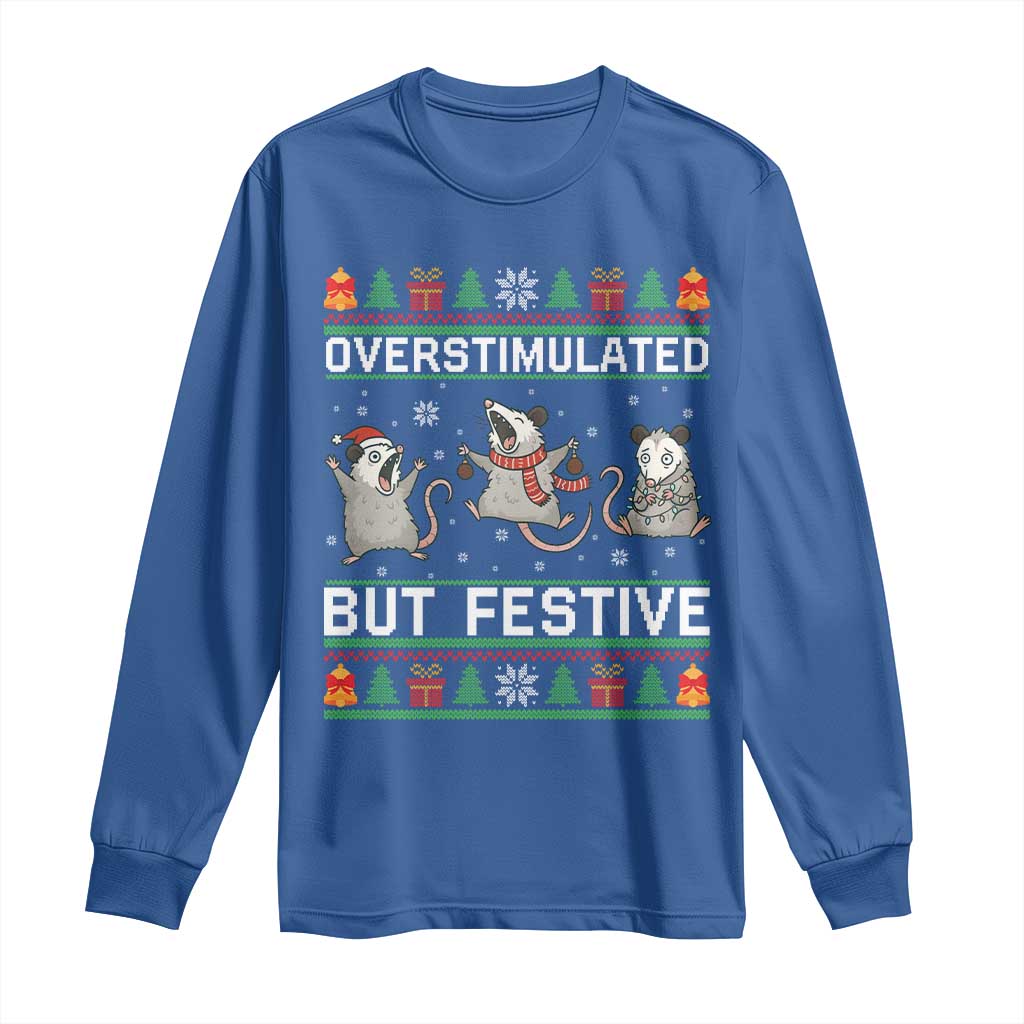 Overstimulated But Festive Opossum Christmas Long Sleeve Shirt Funny Holiday Anxiety Gag Gift for Introverts TS02 Royal Blue Print Your Wear