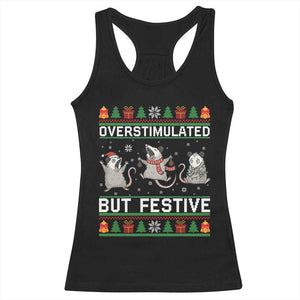 Overstimulated But Festive Opossum Christmas Racerback Tank Top Funny Holiday Anxiety Gag Gift for Introverts TS02 Black Print Your Wear