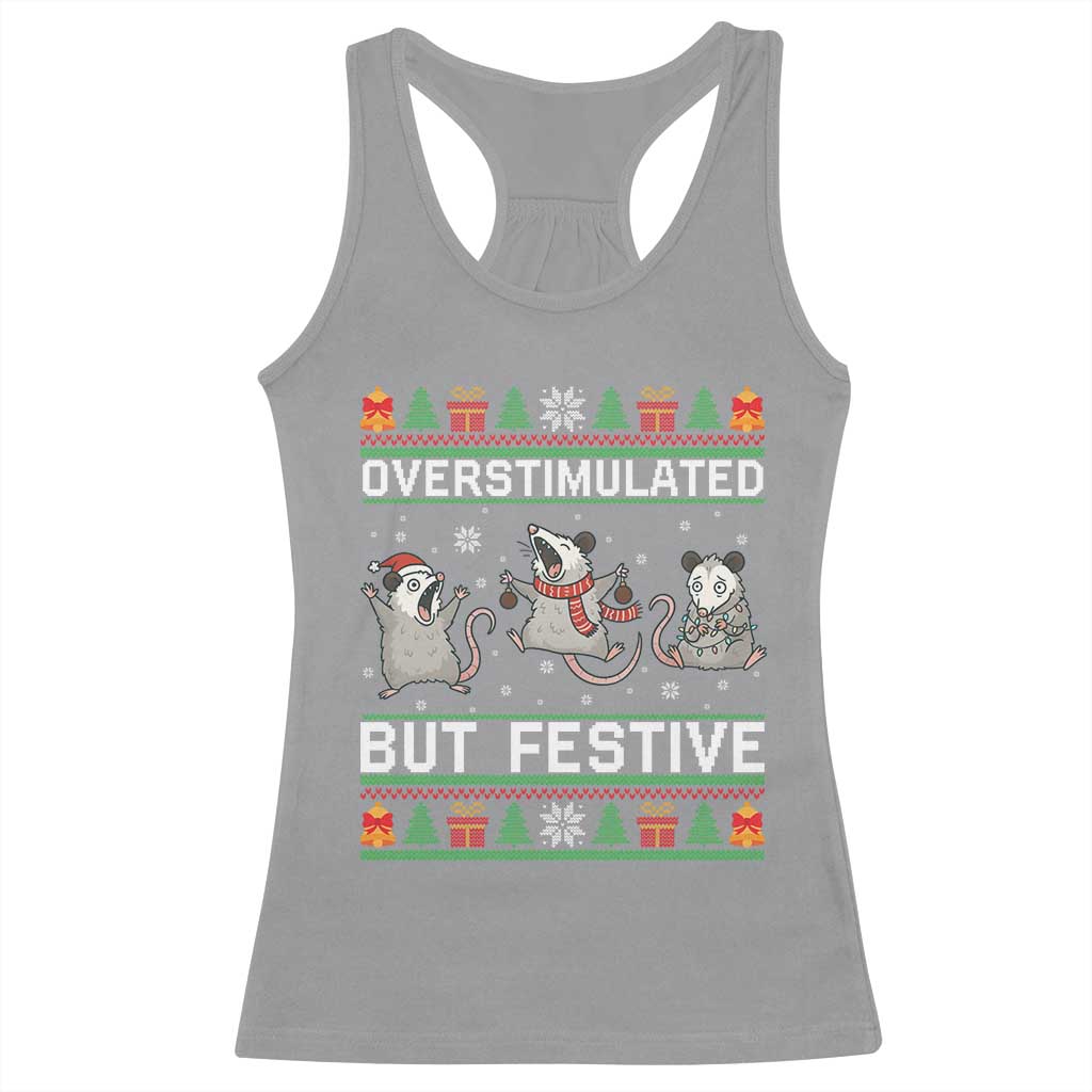 Overstimulated But Festive Opossum Christmas Racerback Tank Top Funny Holiday Anxiety Gag Gift for Introverts TS02 Sport Gray Print Your Wear