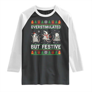 Overstimulated But Festive Opossum Christmas Raglan Shirt Funny Holiday Anxiety Gag Gift for Introverts TS02 Black White Print Your Wear