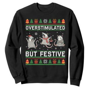 Overstimulated But Festive Opossum Christmas Sweatshirt Funny Holiday Anxiety Gag Gift for Introverts TS02 Black Print Your Wear