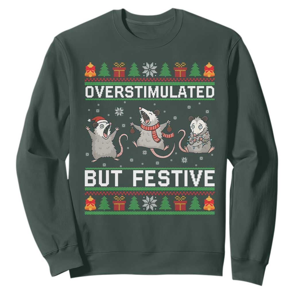 Overstimulated But Festive Opossum Christmas Sweatshirt Funny Holiday Anxiety Gag Gift for Introverts TS02 Dark Forest Green Print Your Wear