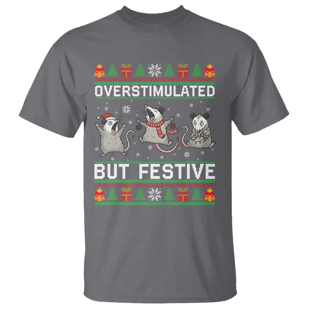 Overstimulated But Festive Opossum Christmas T Shirt Funny Holiday Anxiety Gag Gift for Introverts TS02 Charcoal Print Your Wear