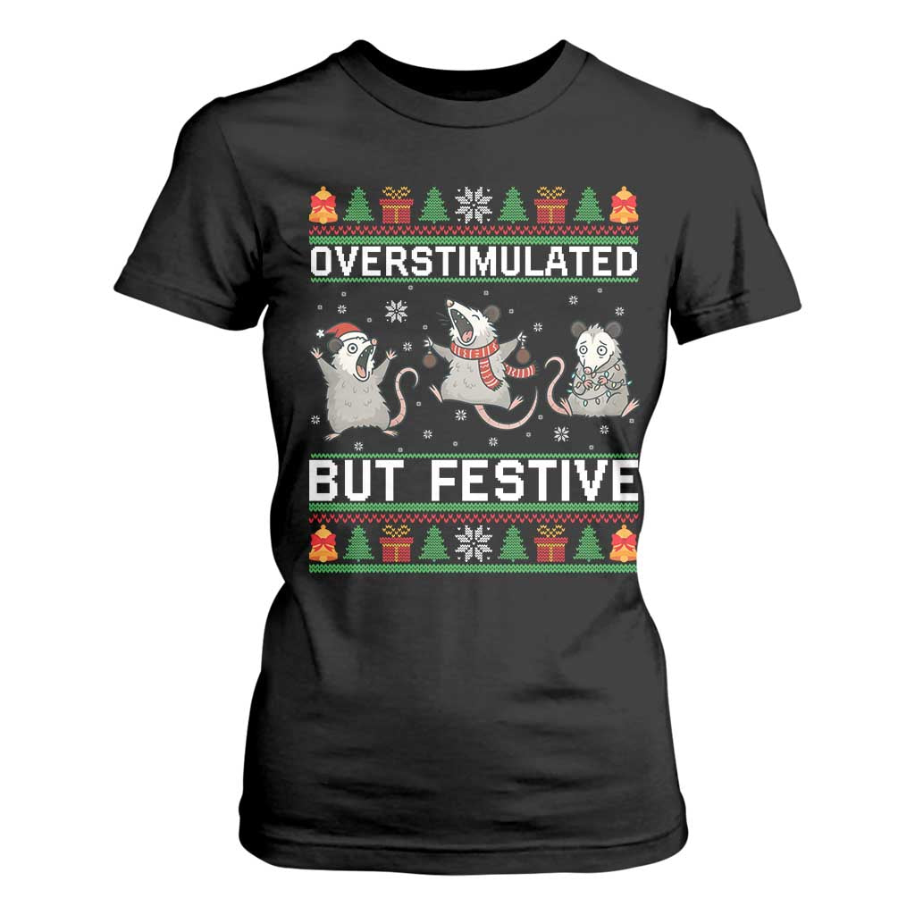 Overstimulated But Festive Opossum Christmas T Shirt For Women Funny Holiday Anxiety Gag Gift for Introverts TS02 Black Print Your Wear