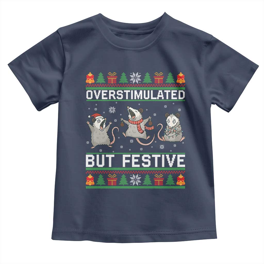 Overstimulated But Festive Opossum Christmas Toddler T Shirt Funny Holiday Anxiety Gag Gift for Introverts TS02 Navy Print Your Wear