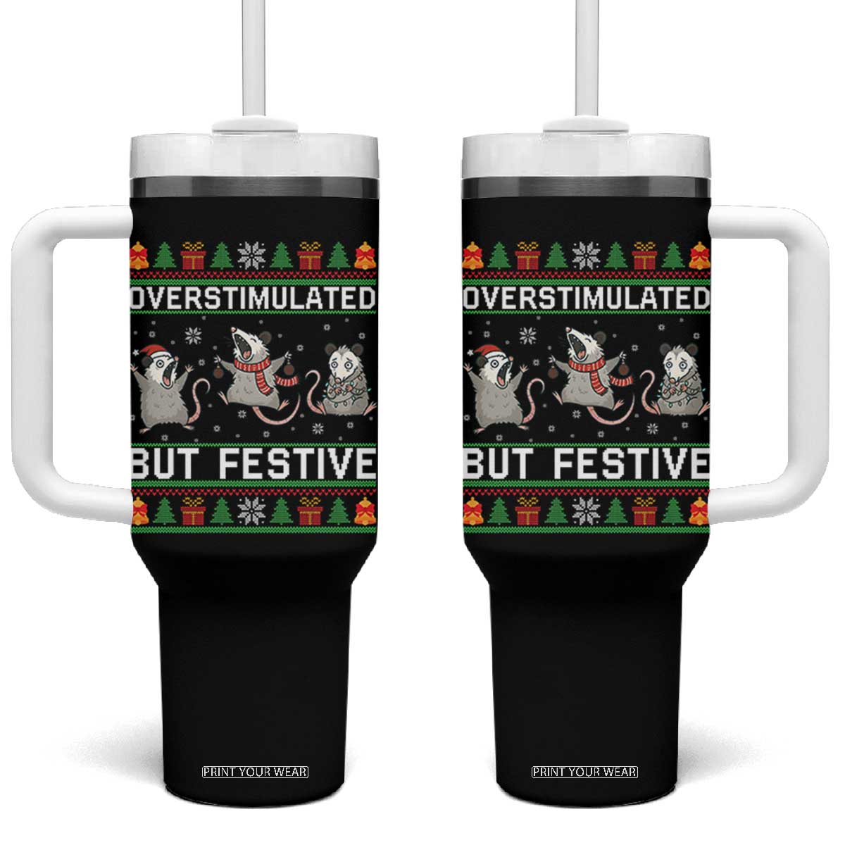 Overstimulated But Festive Opossum Christmas Tumbler With Handle Funny Holiday Anxiety Gag Gift for Introverts TS02 One Size: 40 oz Black Print Your Wear