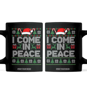 I Come In Peace Funny Christmas Matching Couple Coffee Mug Offensive Adult Humor Festive Holiday TS02 Black Print Your Wear