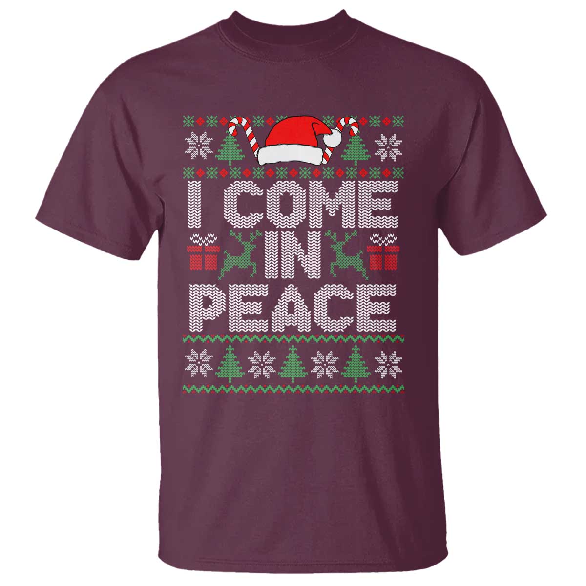 I Come In Peace Funny Christmas Matching Couple T Shirt Offensive Adult Humor Festive Holiday TS02 Maroon Print Your Wear