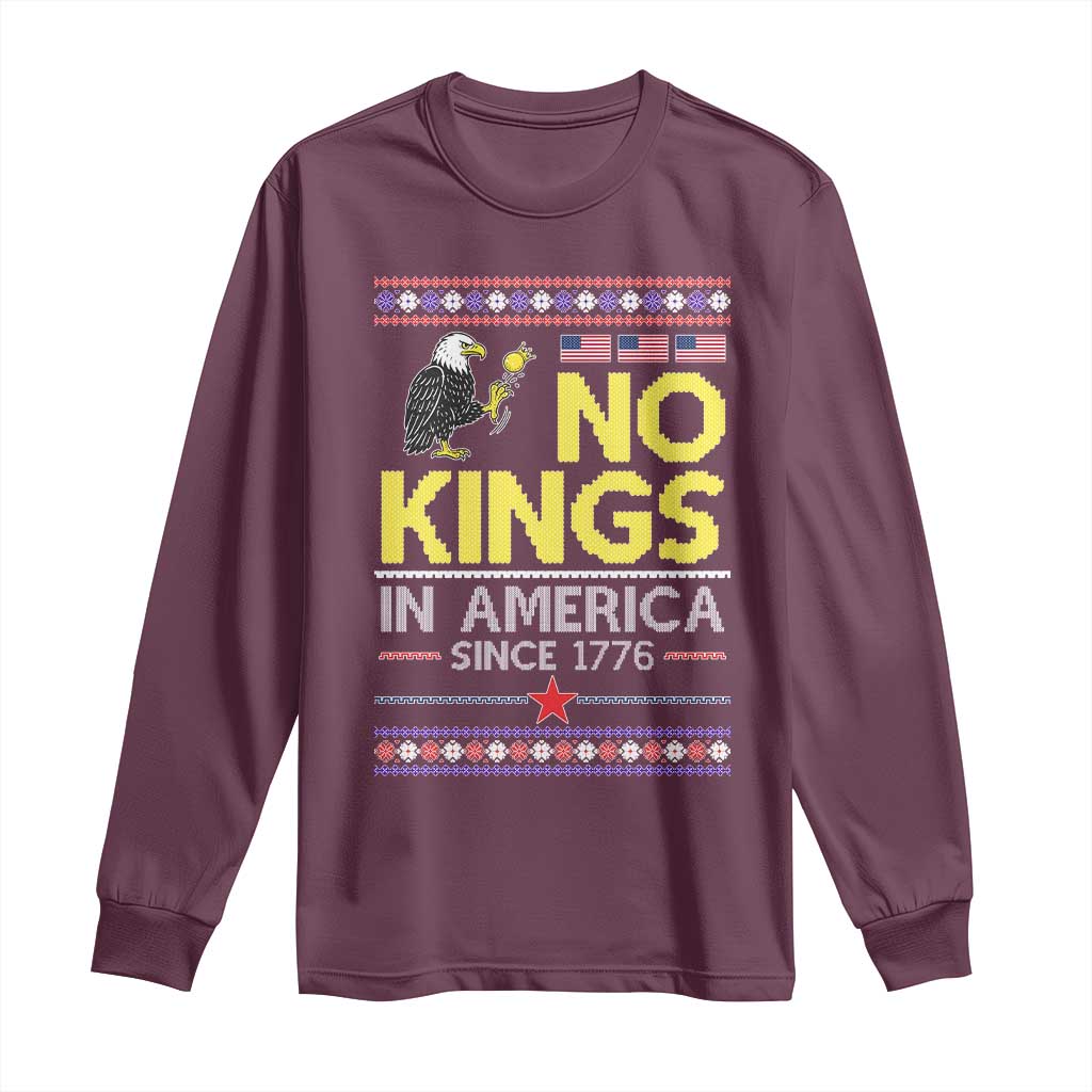 Funny Patriotic Christmas No Kings in America Long Sleeve Shirt Since 1776 Bald Eagle Ugly Sweater TS02 Maroon Print Your Wear