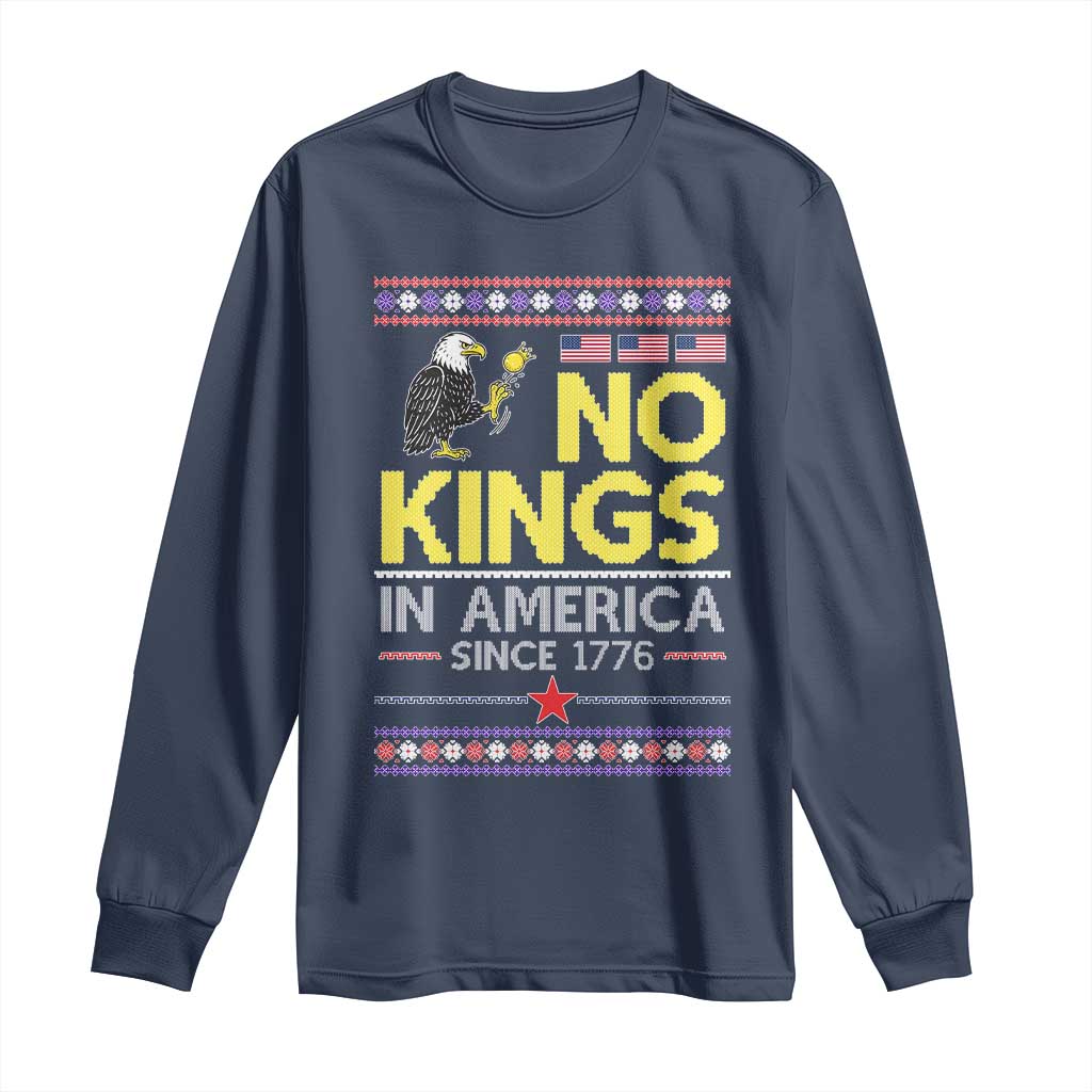 Funny Patriotic Christmas No Kings in America Long Sleeve Shirt Since 1776 Bald Eagle Ugly Sweater TS02 Navy Print Your Wear