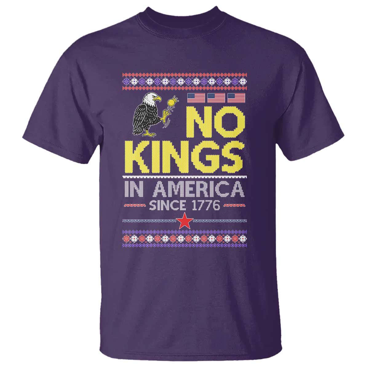 Funny Patriotic Christmas No Kings in America T Shirt Since 1776 Bald Eagle Ugly Sweater TS02 Purple Print Your Wear