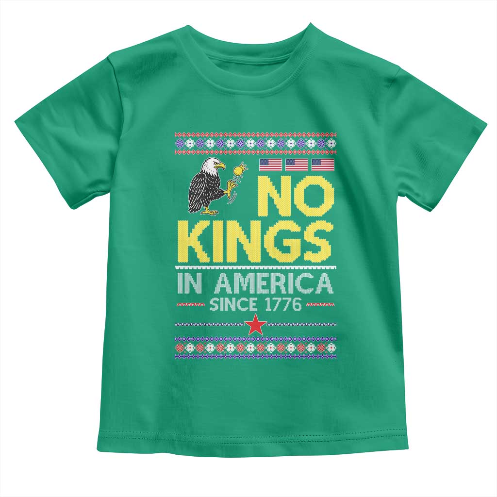 Funny Patriotic Christmas No Kings in America Toddler T Shirt Since 1776 Bald Eagle Ugly Sweater TS02 Irish Green Print Your Wear