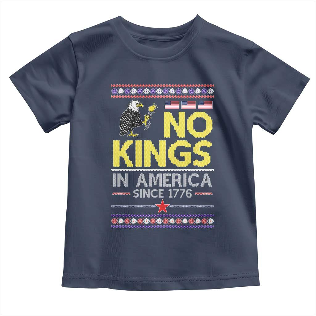 Funny Patriotic Christmas No Kings in America Toddler T Shirt Since 1776 Bald Eagle Ugly Sweater TS02 Navy Print Your Wear