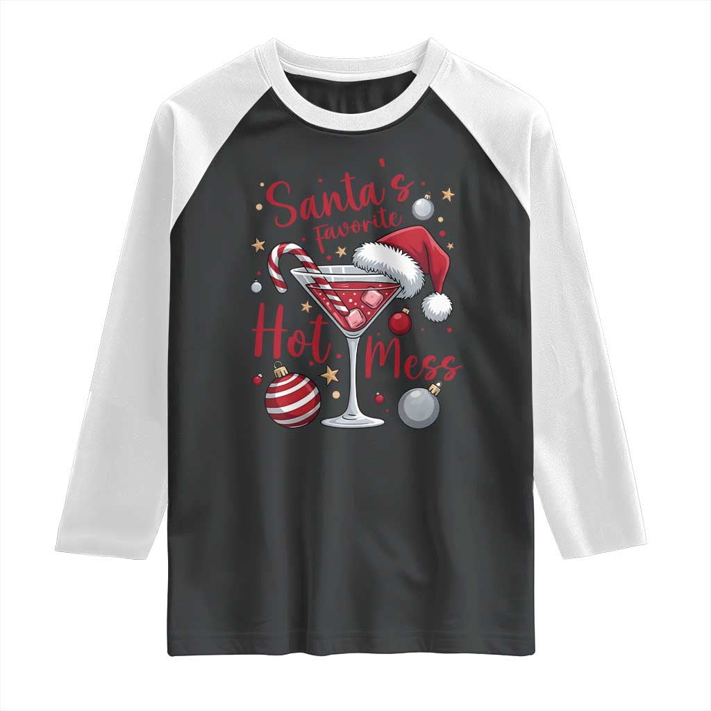 Funny Santa Favorite Hot Mess Raglan Shirt Christmas Drinking Cocktail Lover TS02 Black White Print Your Wear