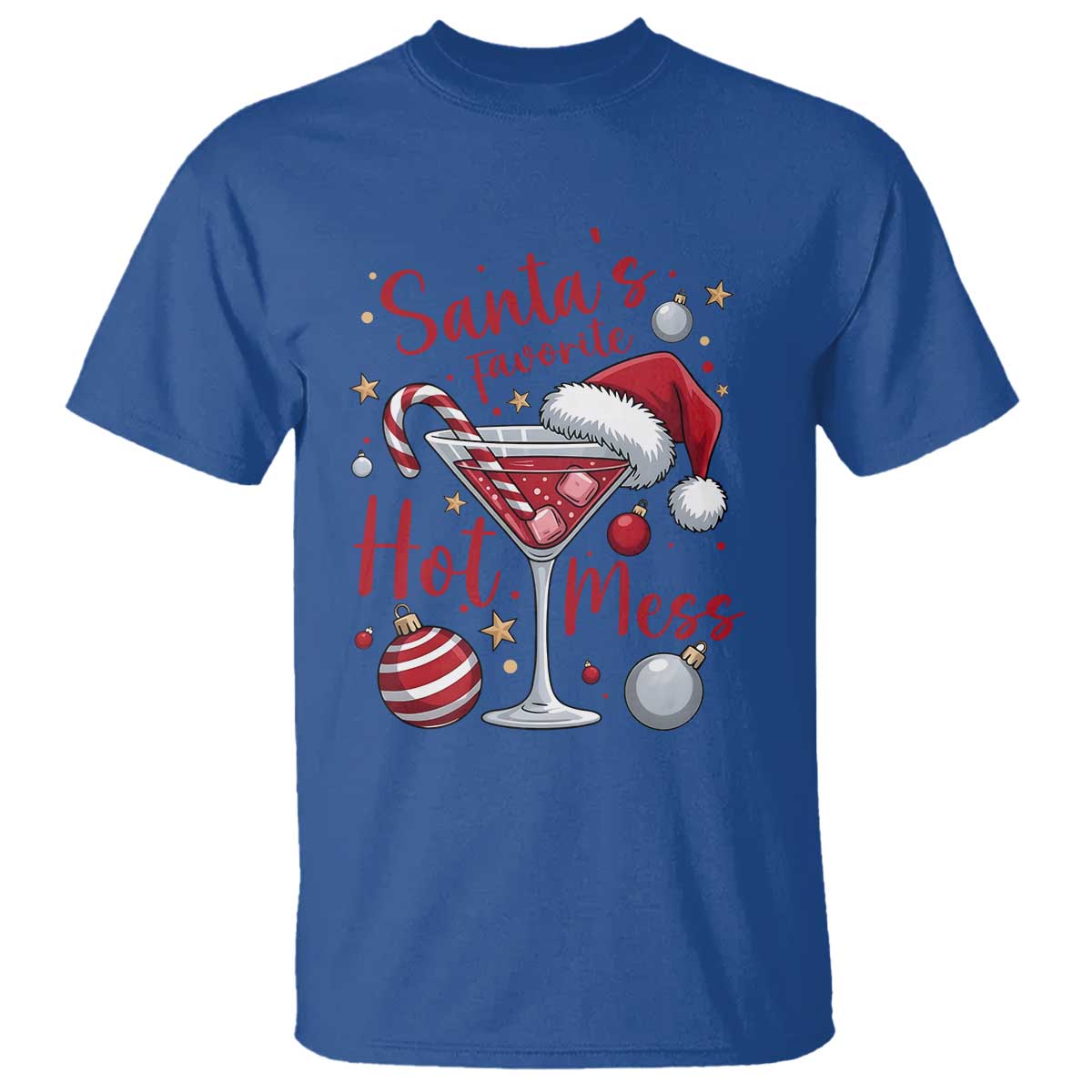 Funny Santa Favorite Hot Mess T Shirt Christmas Drinking Cocktail Lover TS02 Royal Blue Print Your Wear