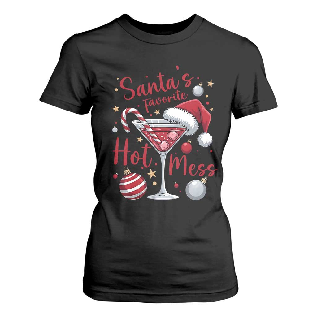 Funny Santa Favorite Hot Mess T Shirt For Women Christmas Drinking Cocktail Lover TS02 Black Print Your Wear