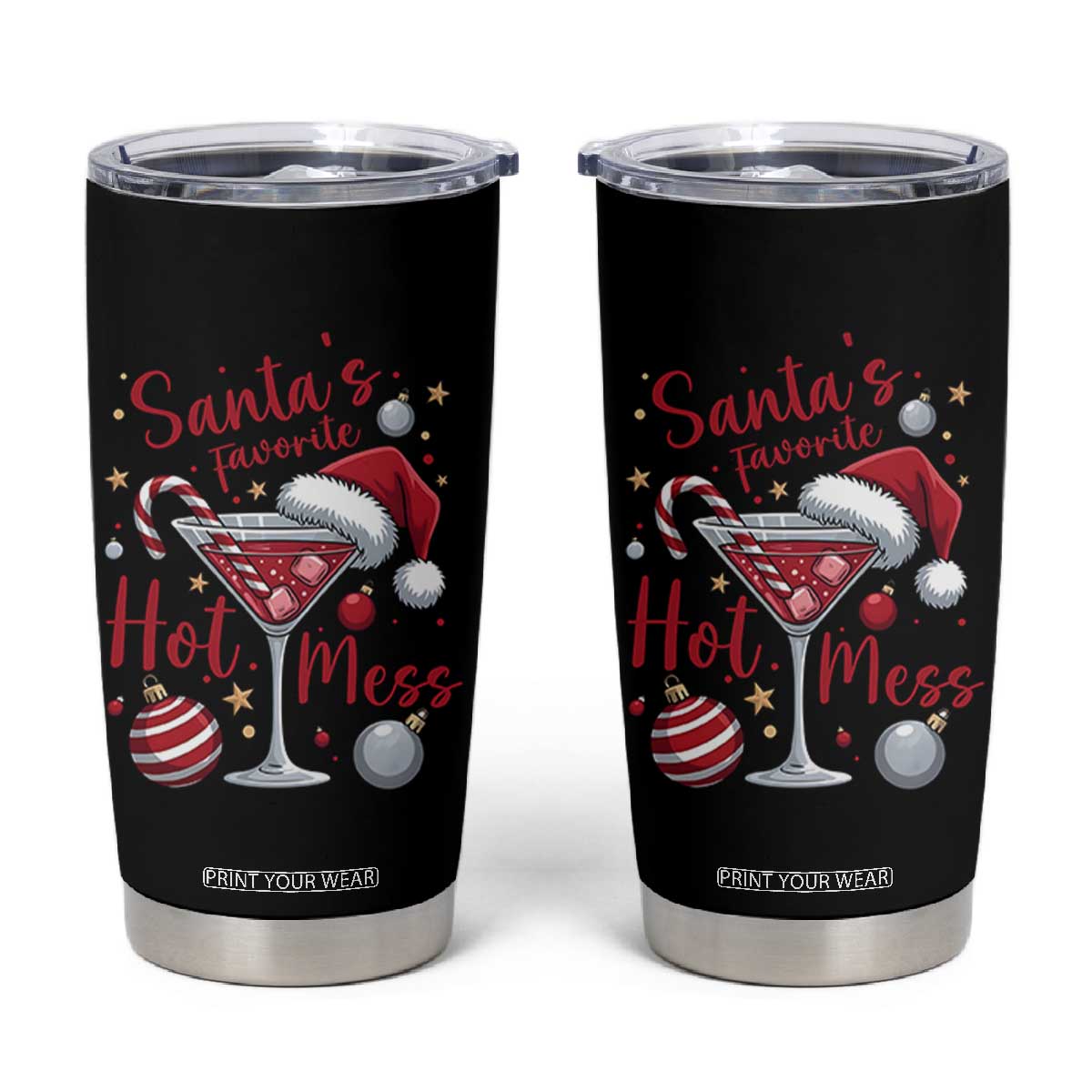Funny Santa Favorite Hot Mess Tumbler Cup Christmas Drinking Cocktail Lover TS02 Black Print Your Wear