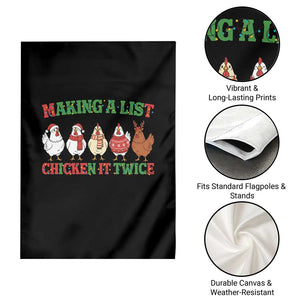 Funny Chicken Christmas Pun Garden Flag Making a List Chicken It Twice Cute Holiday Farm Animal TS02 Print Your Wear