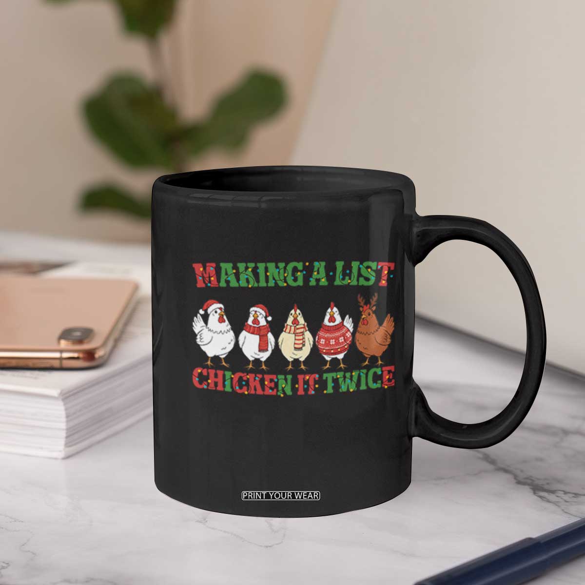 Funny Chicken Christmas Pun Coffee Mug Making a List Chicken It Twice Cute Holiday Farm Animal TS02 Print Your Wear