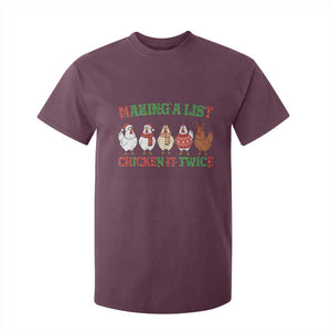 Funny Chicken Christmas Pun T Shirt For Kid Making a List Chicken It Twice Cute Holiday Farm Animal TS02 Maroon Print Your Wear