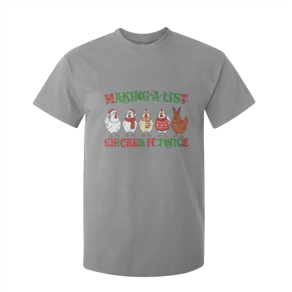 Funny Chicken Christmas Pun T Shirt For Kid Making a List Chicken It Twice Cute Holiday Farm Animal TS02 Sport Gray Print Your Wear