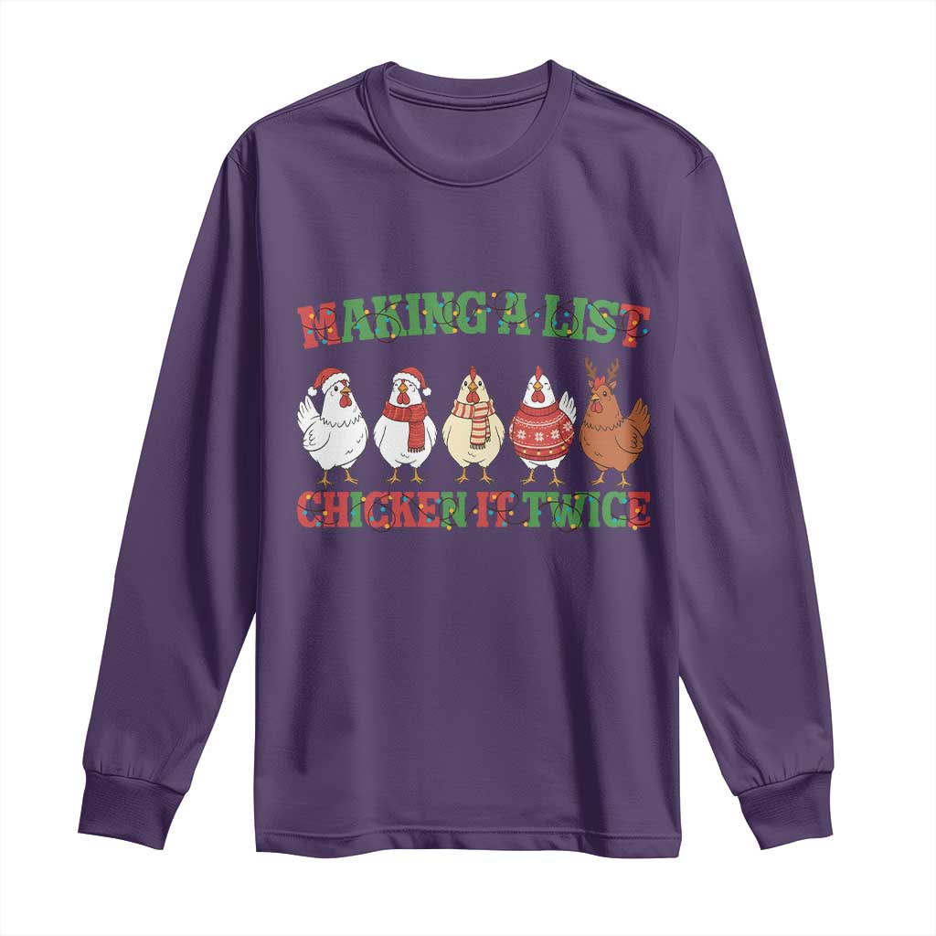 Funny Chicken Christmas Pun Long Sleeve Shirt Making a List Chicken It Twice Cute Holiday Farm Animal TS02 Purple Print Your Wear
