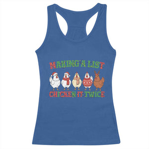 Funny Chicken Christmas Pun Racerback Tank Top Making a List Chicken It Twice Cute Holiday Farm Animal TS02 Royal Blue Print Your Wear
