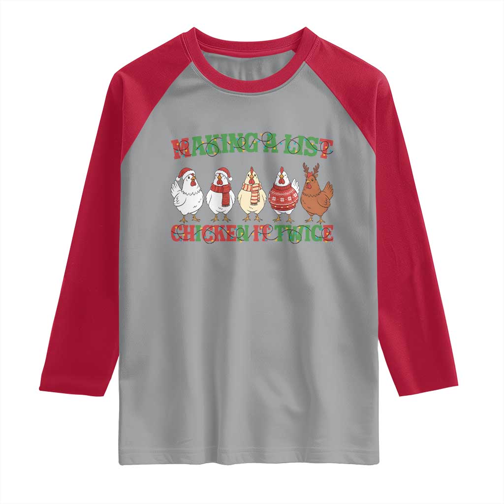 Funny Chicken Christmas Pun Raglan Shirt Making a List Chicken It Twice Cute Holiday Farm Animal TS02 Sport Gray Red Print Your Wear