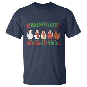 Funny Chicken Christmas Pun T Shirt Making a List Chicken It Twice Cute Holiday Farm Animal TS02 Navy Print Your Wear
