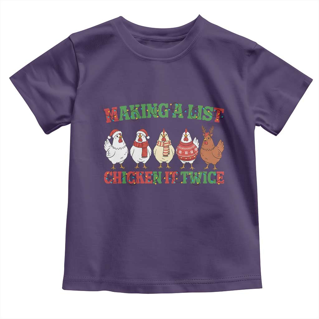 Funny Chicken Christmas Pun Toddler T Shirt Making a List Chicken It Twice Cute Holiday Farm Animal TS02 Purple Print Your Wear