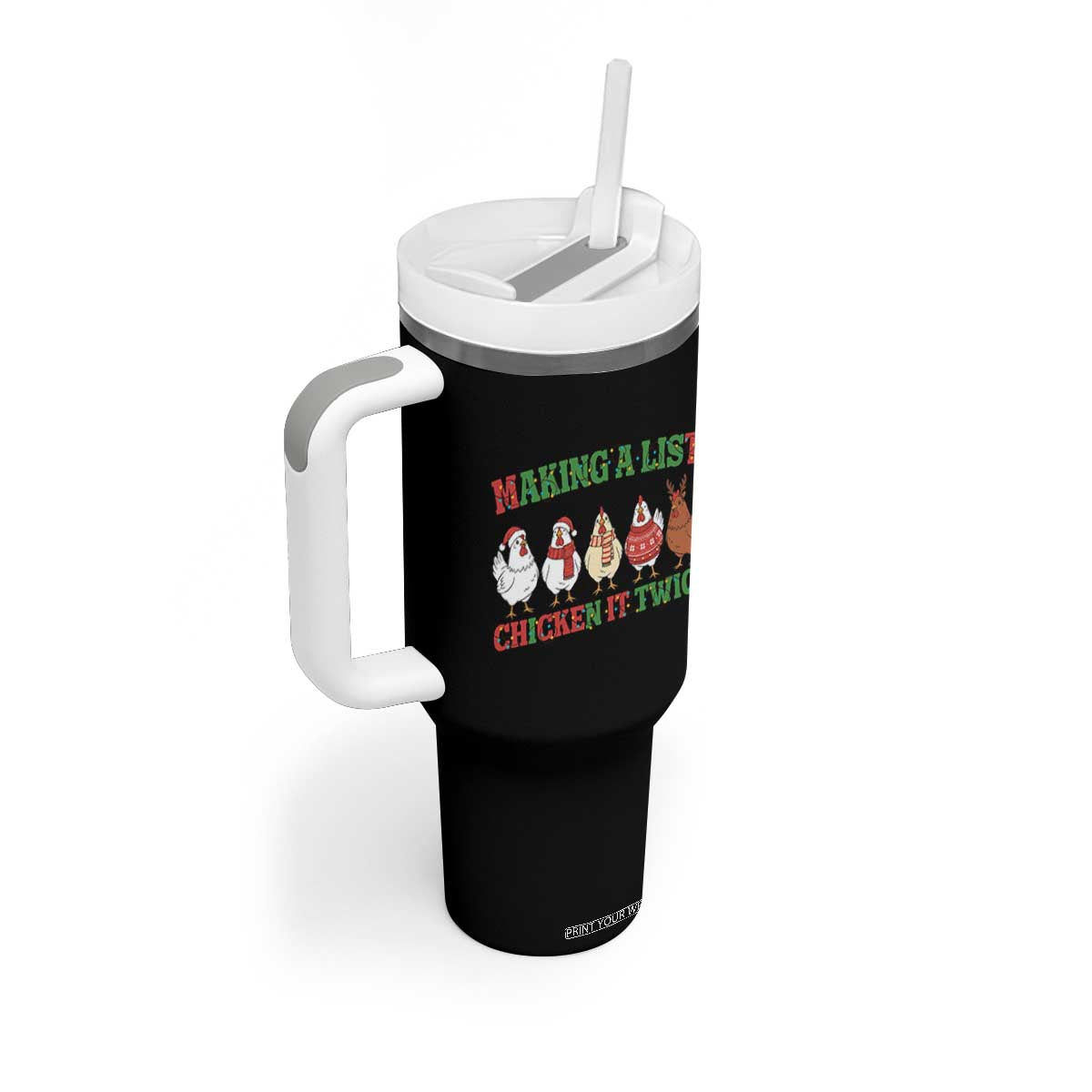 Funny Chicken Christmas Pun Tumbler With Handle Making a List Chicken It Twice Cute Holiday Farm Animal TS02 Print Your Wear