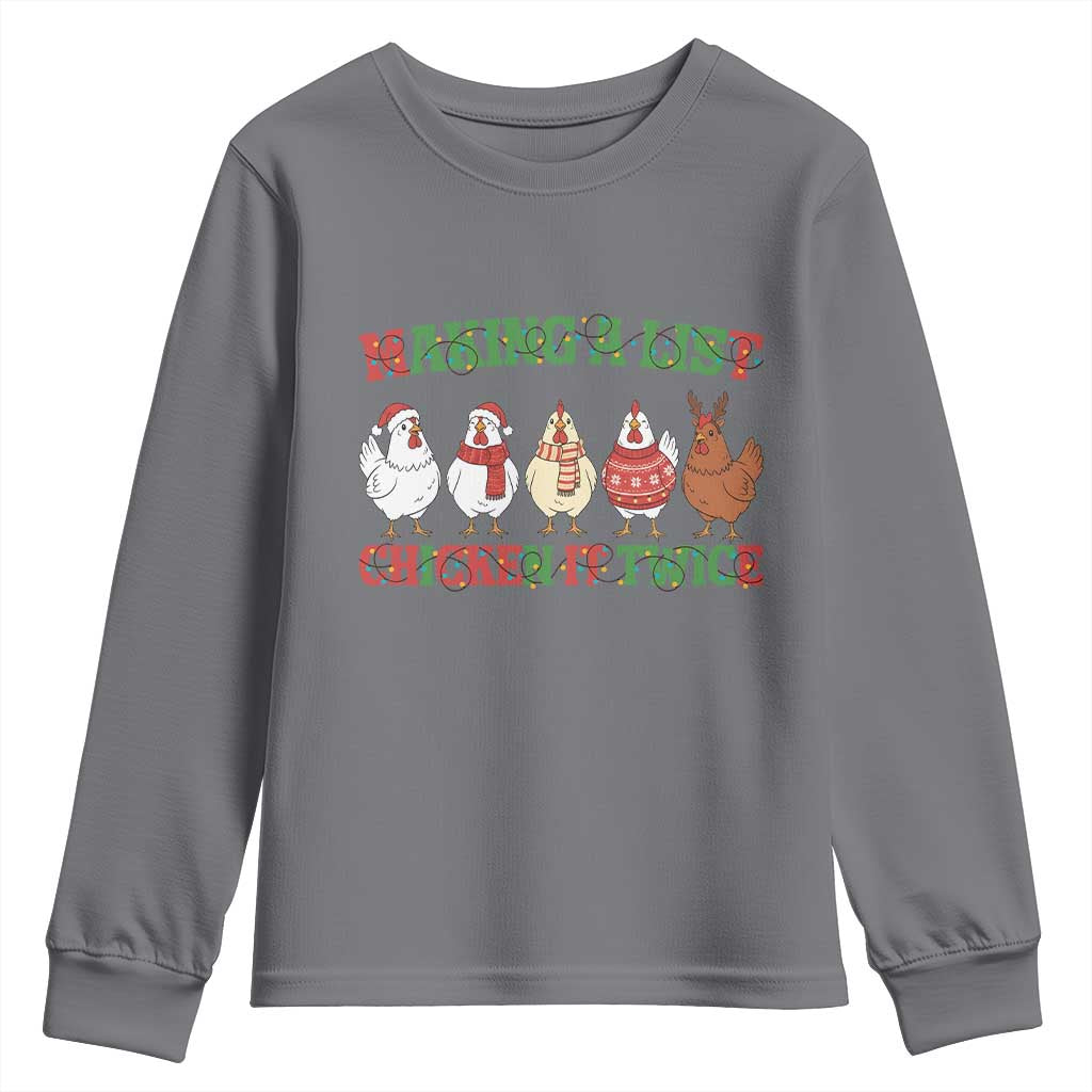 Funny Chicken Christmas Pun Youth Sweatshirt Making a List Chicken It Twice Cute Holiday Farm Animal TS02 Charcoal Print Your Wear
