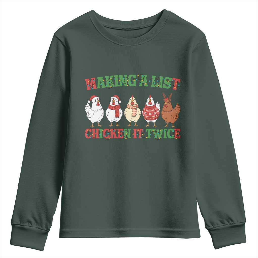 Funny Chicken Christmas Pun Youth Sweatshirt Making a List Chicken It Twice Cute Holiday Farm Animal TS02 Dark Forest Green Print Your Wear