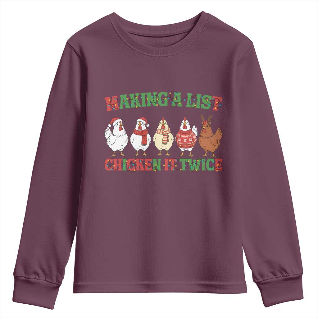 Funny Chicken Christmas Pun Youth Sweatshirt Making a List Chicken It Twice Cute Holiday Farm Animal TS02 Maroon Print Your Wear