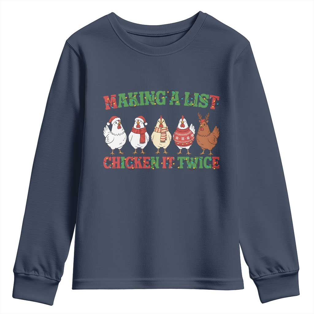 Funny Chicken Christmas Pun Youth Sweatshirt Making a List Chicken It Twice Cute Holiday Farm Animal TS02 Navy Print Your Wear