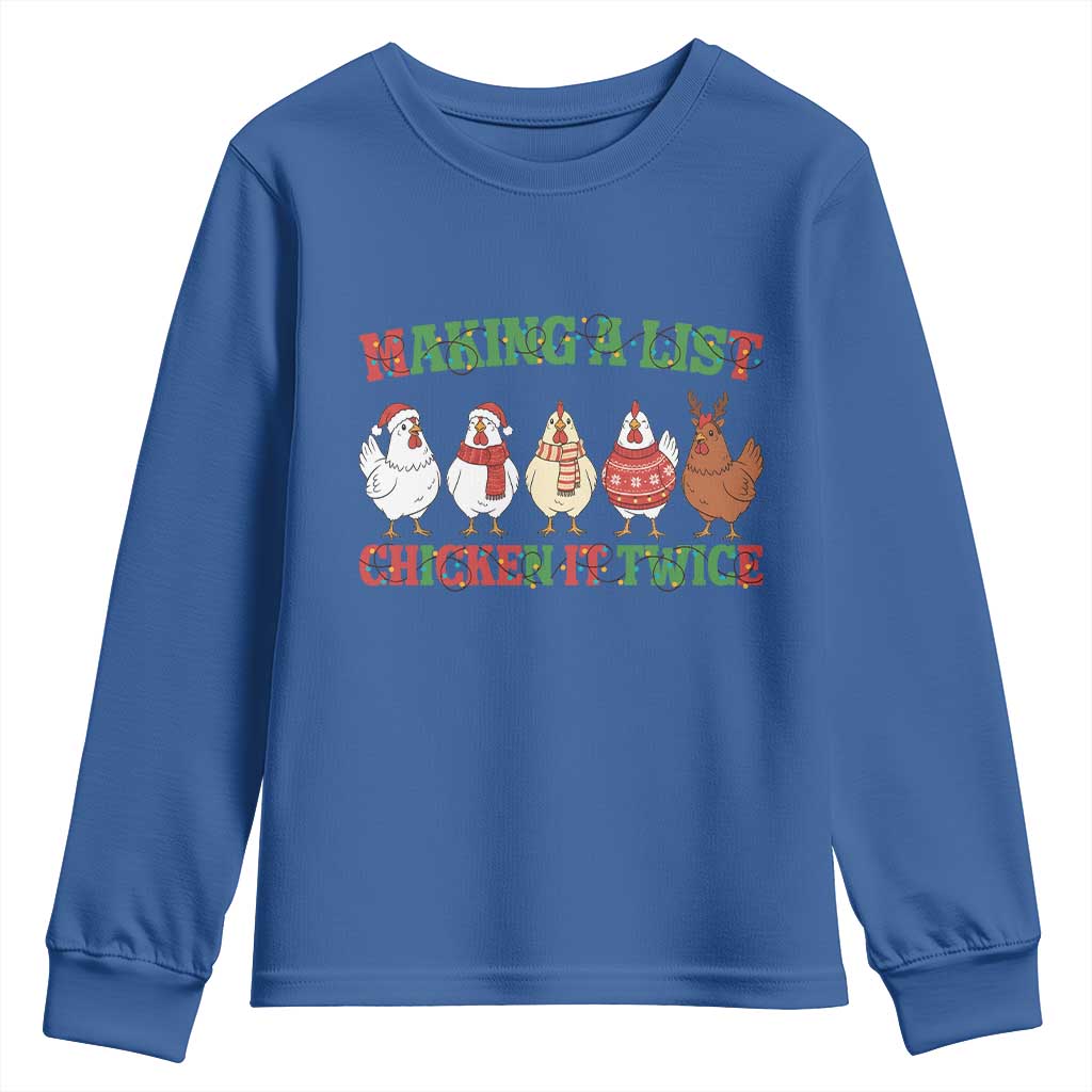 Funny Chicken Christmas Pun Youth Sweatshirt Making a List Chicken It Twice Cute Holiday Farm Animal TS02 Royal Blue Print Your Wear