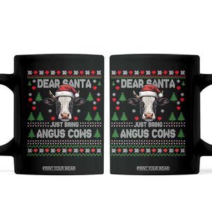 Dear Santa Angus Cow Christmas Coffee Mug Funny Farm Cow Lover Holiday Farm Ugly Sweater TS02 Black Print Your Wear