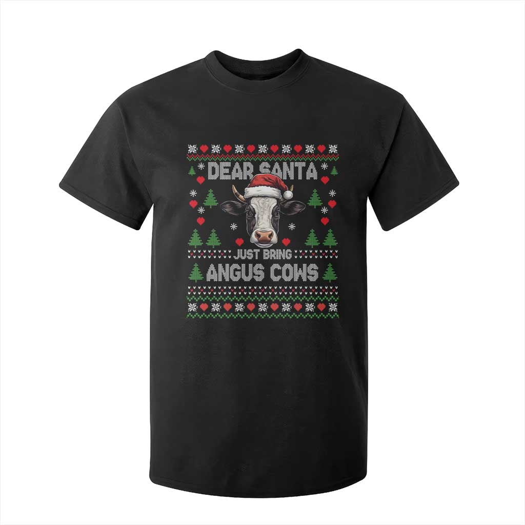 Dear Santa Angus Cow Christmas T Shirt For Kid Funny Farm Cow Lover Holiday Farm Ugly Sweater TS02 Black Print Your Wear