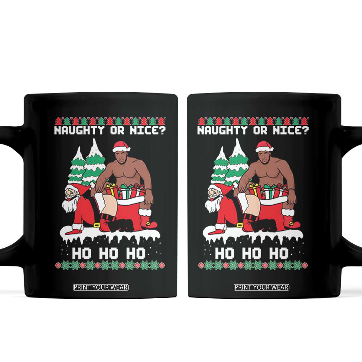 Funny Santa and Diddy Christmas Coffee Mug Naughty or Nice Ho Ho Ho Adult Humor Holiday TS02 Black Print Your Wear
