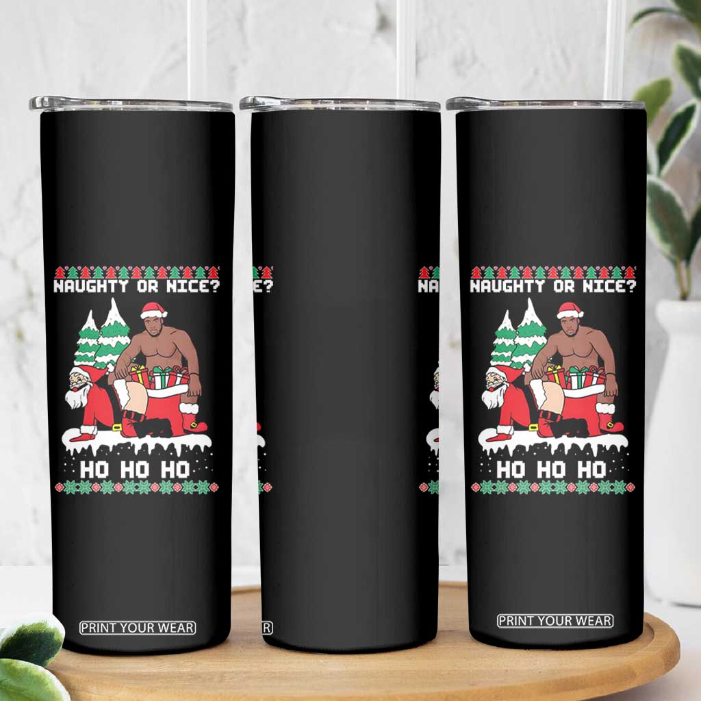 Funny Santa and Diddy Christmas Skinny Tumbler Naughty or Nice Ho Ho Ho Adult Humor Holiday TS02 Print Your Wear