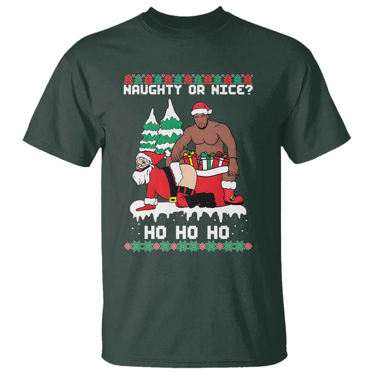 Funny Santa and Diddy Christmas T Shirt Naughty or Nice Ho Ho Ho Adult Humor Holiday TS02 Dark Forest Green Print Your Wear