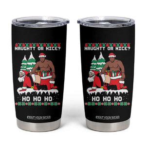 Funny Santa and Diddy Christmas Tumbler Cup Naughty or Nice Ho Ho Ho Adult Humor Holiday TS02 Black Print Your Wear