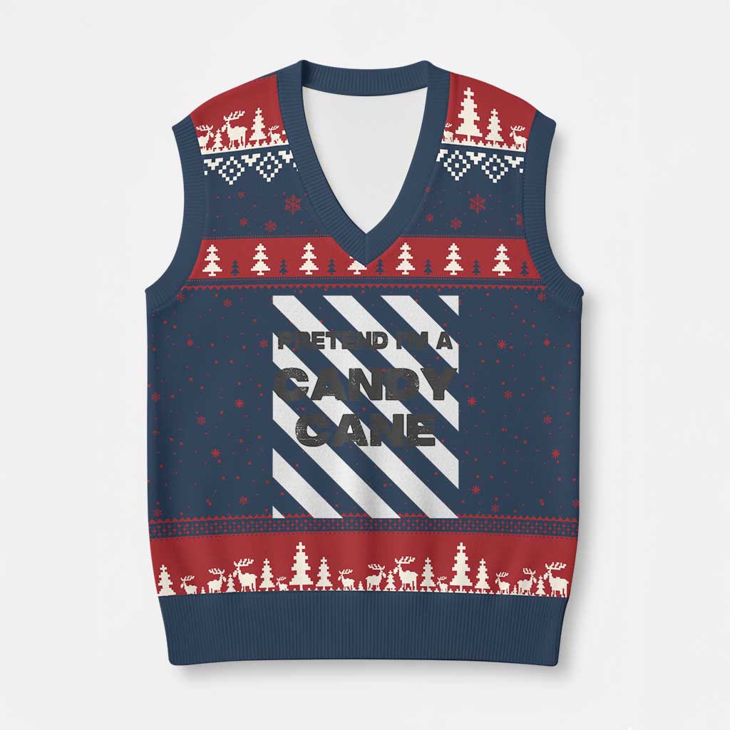 Funny Xmas Costume V-Neck Knit Sweater Vest Pretend I'm A Candy Cane TS02 Navy Red Print Your Wear